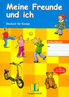 Meine Freunde und ich Deutsch fur Kinder z płytą CD - Rosella Benati, Gabriele Kniffka, Traudel Sieber