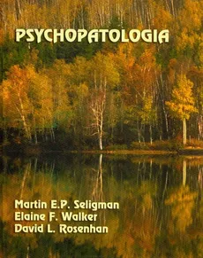 Psychopatologia - Outlet - Rosenhan David L., Seligman Martin E. P., Walker Elaine F.