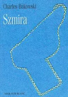 Szmira - Outlet - Charles Bukowski