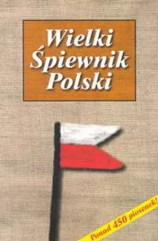 Wielki Śpiewnik Polski - Outlet