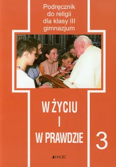 W życiu i w prawdzie 3 Podręcznik - Outlet - Andrzej Kaszycki