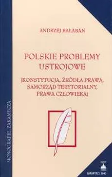 Polskie problemy ustrojowe - Outlet - Andrzej Bałaban