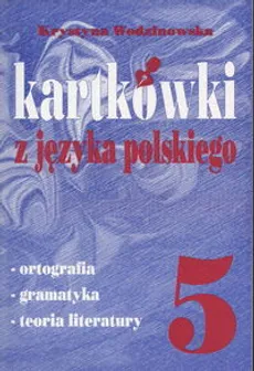 Kartkówki z języka polskiego kl 5 - Krystyna Wodzianowska