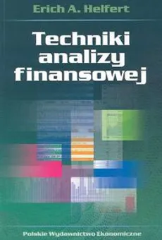 Techniki analizy finansowej - Helfert Erich A.