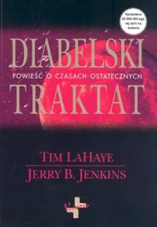 Diabelski traktat - Jenkins Jerry B., Tim LaHaye