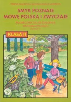 Smyk poznaje mowę polską i zwyczaje 2 Podręcznik Semestr 2 - Dembska Janina Agata, Teresa Malepsza