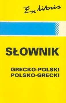 Słownik grecko - polski polsko - grecki - Outlet - Lefteris Cirmirakis