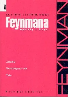 Feynmana wykłady z fizyki 1 Część 2 - Richard P. Feynman, Leighton Robert B., Matthew Sands