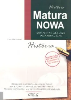 Matura nowa Historia - Outlet - Piotr Machowski
