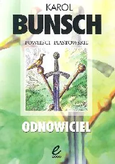 Odnowiciel - Karol Bunsch