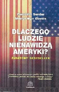 Dlaczego ludzie nienawidzą Ameryki - Davies Merryl Wyn, Ziauddin Sardar