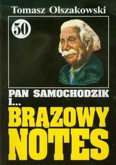 Pan Samochodzik i Brązowy notes 50 - Tomasz Olszakowski