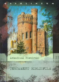 Testament bibliofila - Outlet - Arkadiusz Niemirski