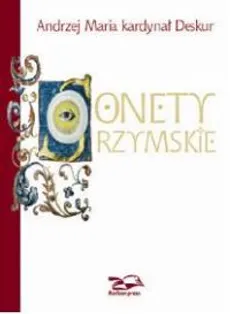 Sonety rzymskie - Outlet - Deskur Andrzej Maria