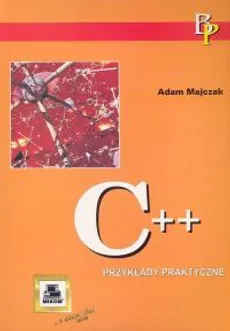 C++ Przykłady praktyczne - Adam Majczak