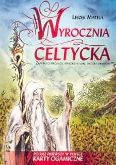 Wyrocznia celtycka - Leszek Matela