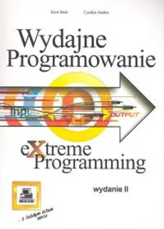 Wydajne programowanie Extreme programming - Outlet - Cynthia Andres, Kent Beck