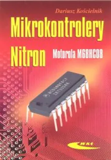 Mikrokontrolery Nitron - Motorola M68HC08 - Outlet - Dariusz Kościelnik