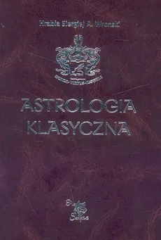 Astrologia klasyczna Tom 2 - Outlet - Wronski Siergiej A.