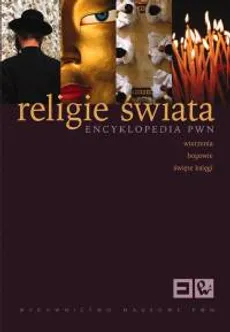 Religie świata Encyklopedia PWN - Outlet