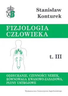Fizjologia człowieka Tom 3 - Outlet - Stanisław Konturek