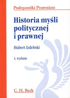 Historia myśli politycznej i prawnej - Hubert Izdebski