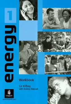 Energy 1 Workbook - Liz Kilbey, Andrzej Walczak