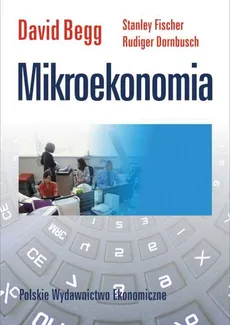 Mikroekonomia - David Begg, Rudiger Dornbusch, Stanley Fischer