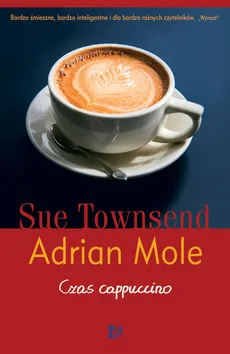 Adrian Mole. Czas cappuccino - Outlet - Sue Townsend