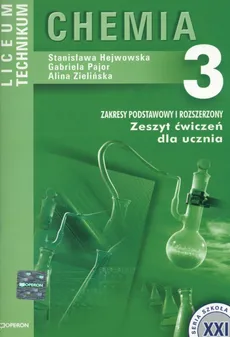 Chemia 3 Zeszyt ćwiczeń - Alina Zielińska, Stanisława Hejwowska, Gabriela Pajor