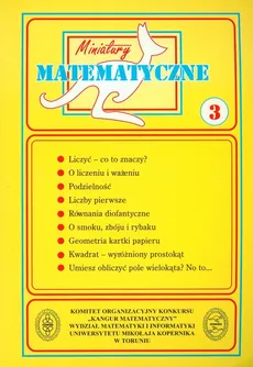 Miniatury matematyczne 3 Liczyć - co to znaczy ? - Outlet - Zbigniew Bobiński, Paweł Jarek, Adela Świątek, Mirosław Uscki