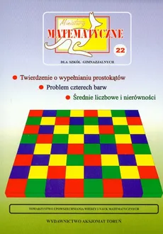 Miniatury matematyczne 22 Twierdzenie o wypełnianiu prostokątów, problem czterech barw, średnie liczbowe i nierówności - Outlet