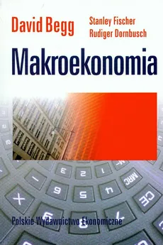 Makroekonomia - Outlet - David Begg, Rudiger Dornbusch, Stanley Fischer