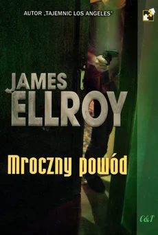 Mroczny powód - Outlet - James Ellroy