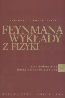 Feynmana wykłady z fizyki 2 Część 2 - Outlet - Richard P. Feynman, Leighton Robert B., Matthew Sands