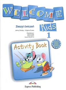 Welcome Kids 1 Activity Book - Jenny Dooley, Virginia Evans