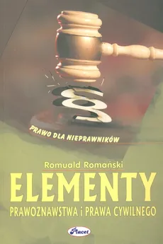 Elementy prawoznawstwa i prawa cywilnego - Romuald Romański