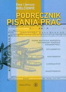 Podręcznik pisania prac albo technika pisania po polsku - Outlet - Ewa Bielcow, Janusz Bielcow