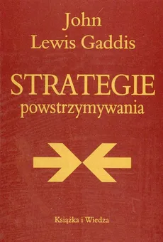 Strategie powstrzymywania - Outlet - Gaddis John Lewis