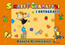 Sekrety gramatyki i ortografii - Outlet - Danuta Klimkiewicz