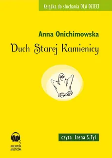 Duch Starej Kamienicy - Anna Onichimowska