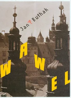 Wawel - Jan Bułhak