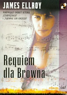 Requiem dla Browna - James Ellroy