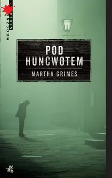 Pod Huncwotem - Martha Grimes