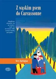 Z wąskim psem do Carcassonne - Outlet - Terry Darlington