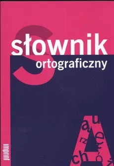 Słownik ortograficzny - Anna Stankiewicz