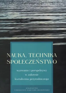 Nauka technika społeczeństwo - Maria Pedryc-Wrona