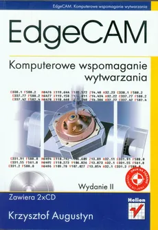 EdgeCAM Komputerowe wspomaganie wytwarzania - Krzysztof Augustyn