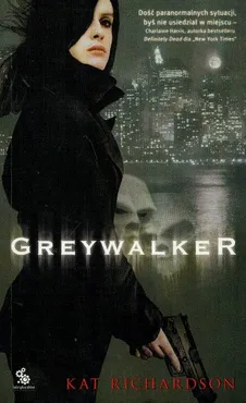 Greywalker - Kat Richardson