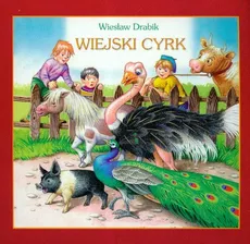 Wiejski cyrk - Wiesław Drabik
